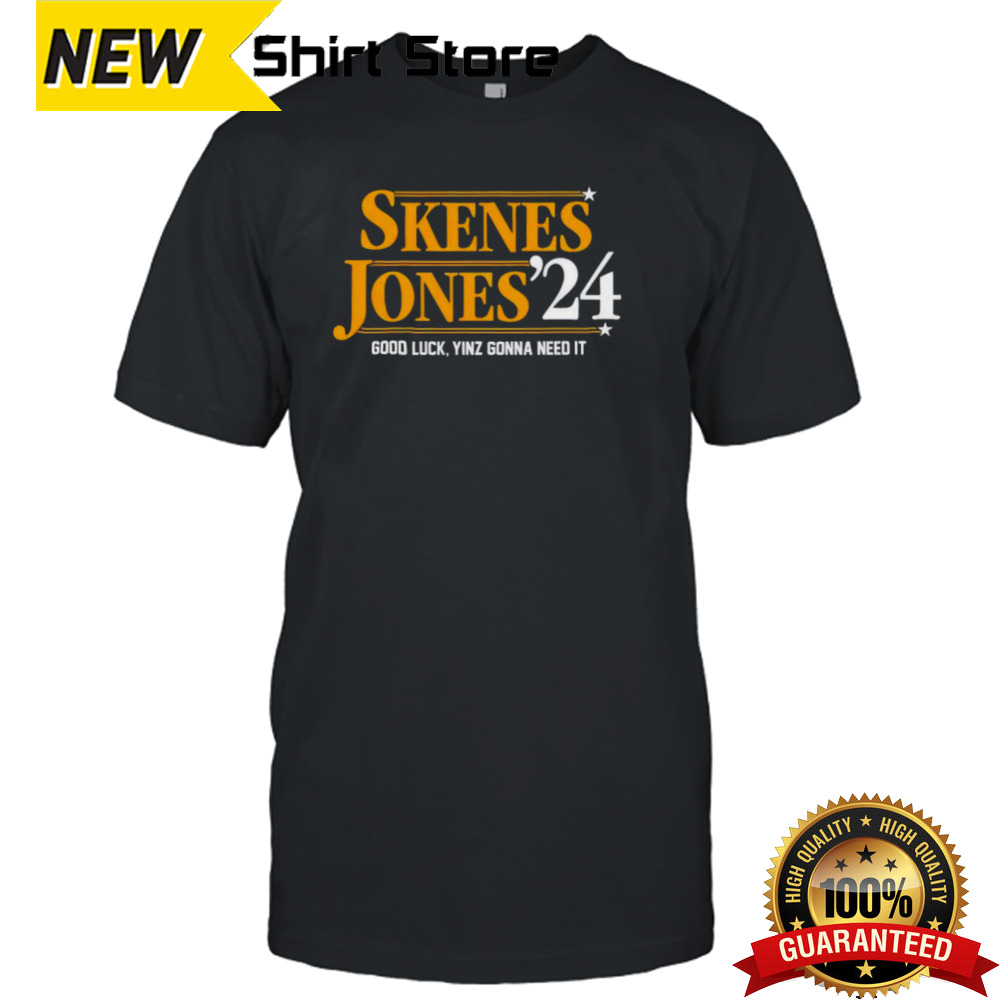 Skenes Jones 24 Good Luck Yinz Gonna Need It Shirt