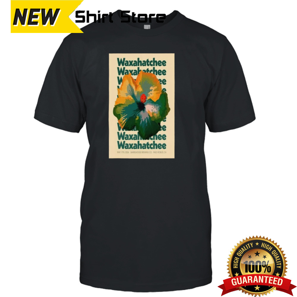 Waxahatchee Barrelhouse Brewing Co Paso Robles Ca May 17 2024 T-shirt