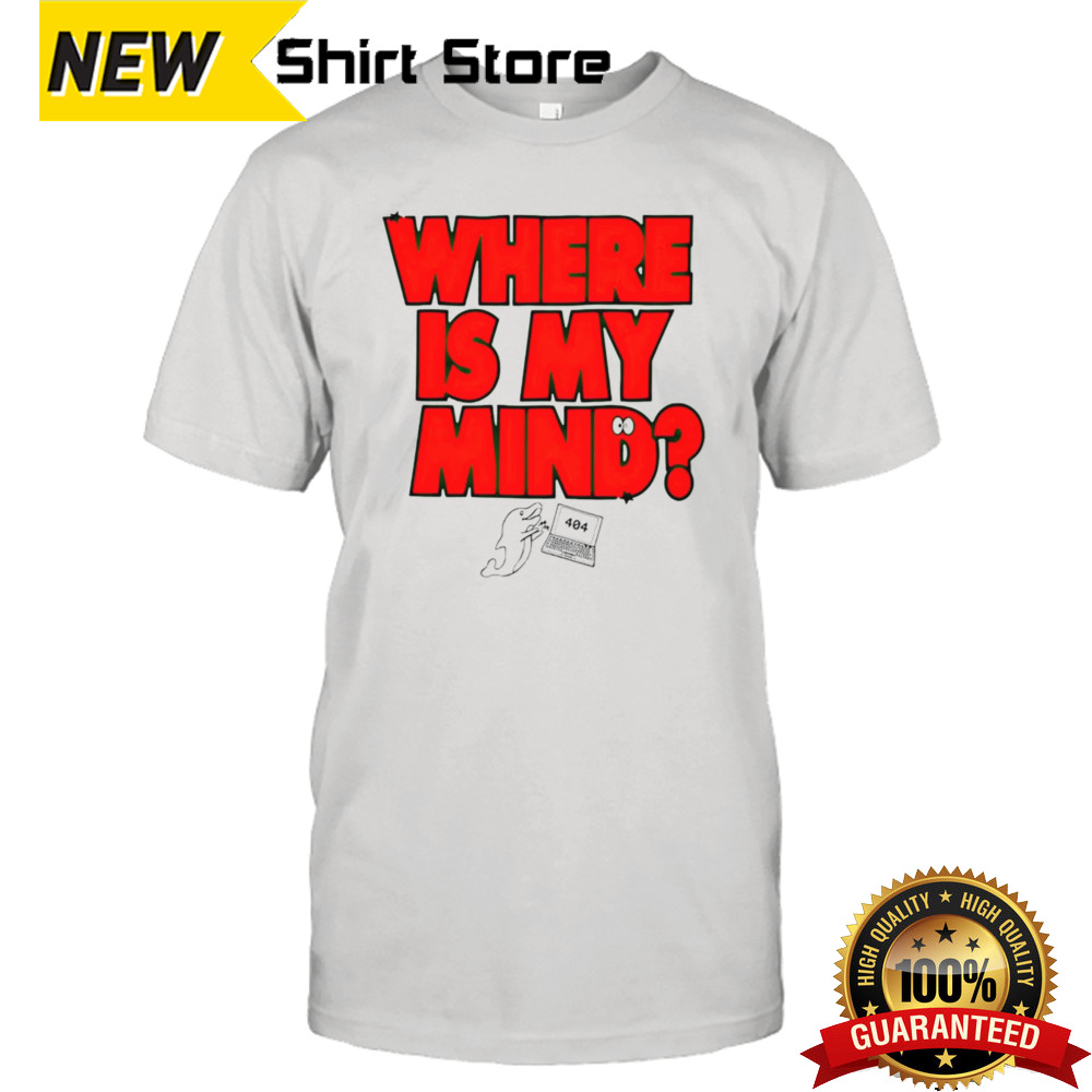 Where’s my mind dolphins 404 shirt