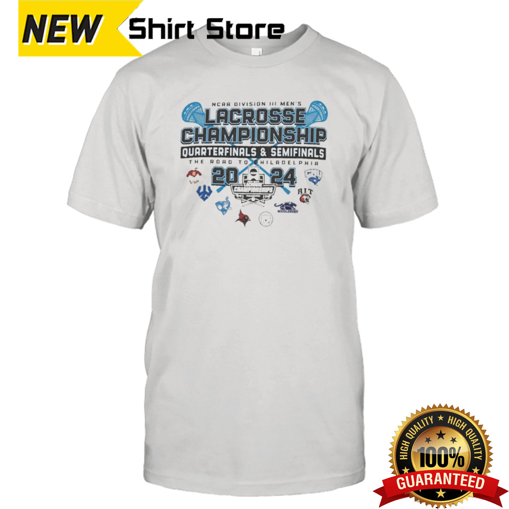 2024 NCAA Division III Men’s Lacrosse Quarterfinal And Semifinals shirt