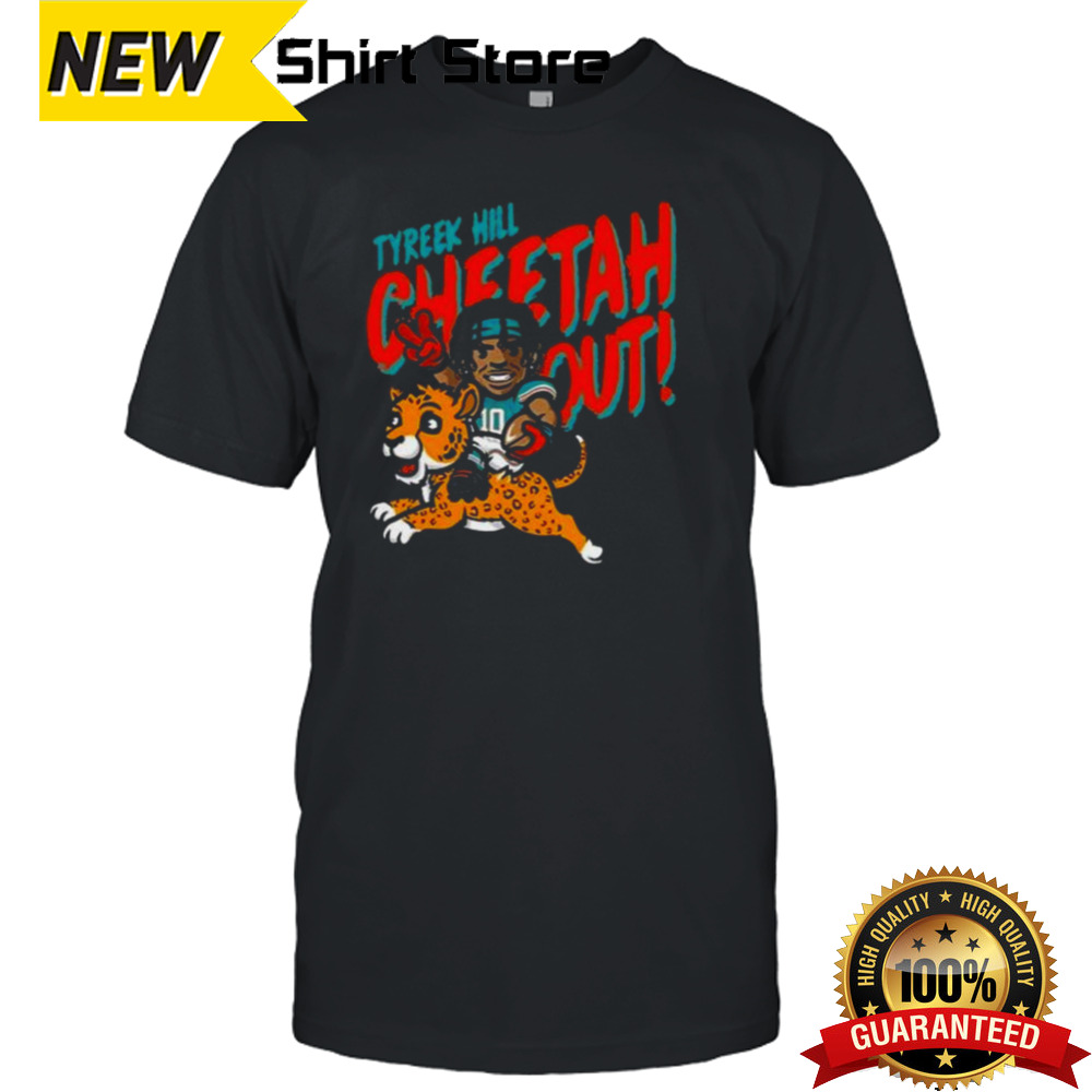 Dolphreaky Tyreek Hill Cheetah Out Shirt