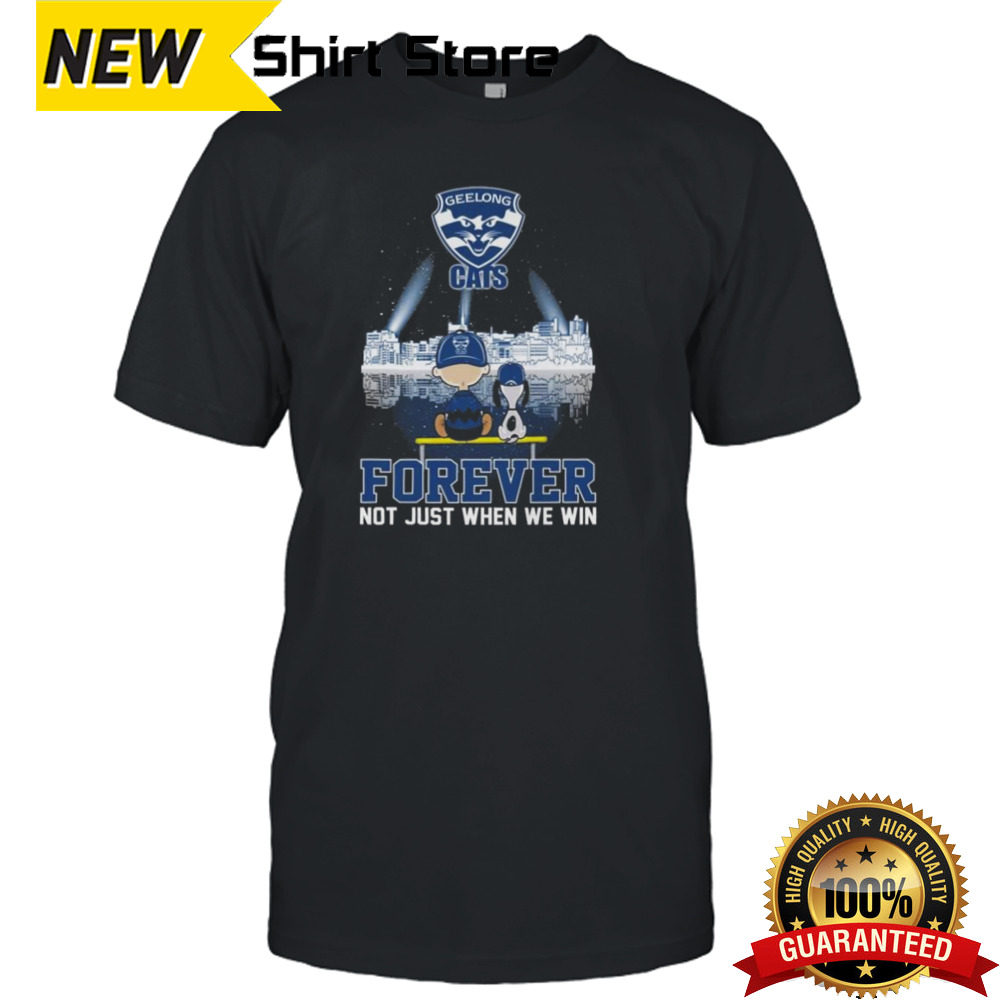 Geelong Cats Snoopy And Charlie Brown Skyline Forever Not Just When We Win Shirt