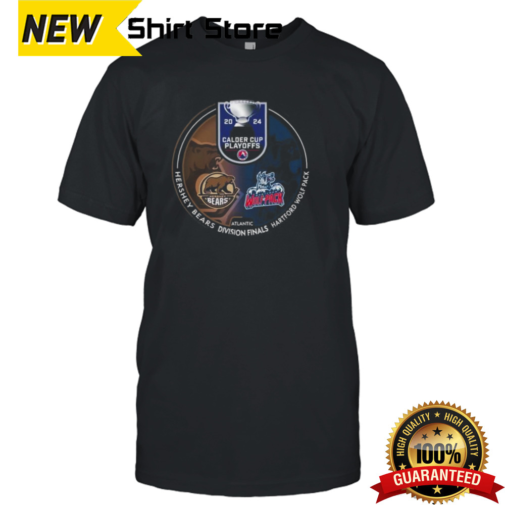 Hershey Bears vs Hartford Wolfpack 2024 Calder Cup Playoffs Shirt