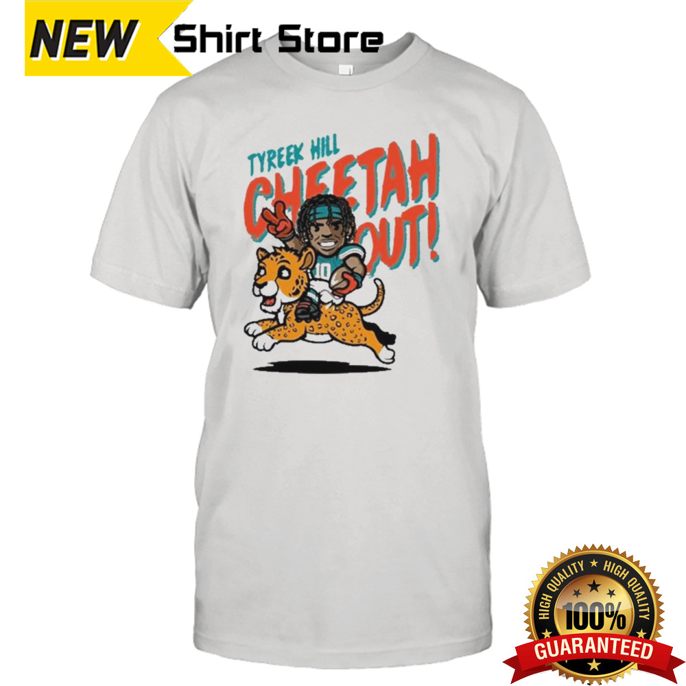 Tyreek Hill Cheetah Out 10 shirt