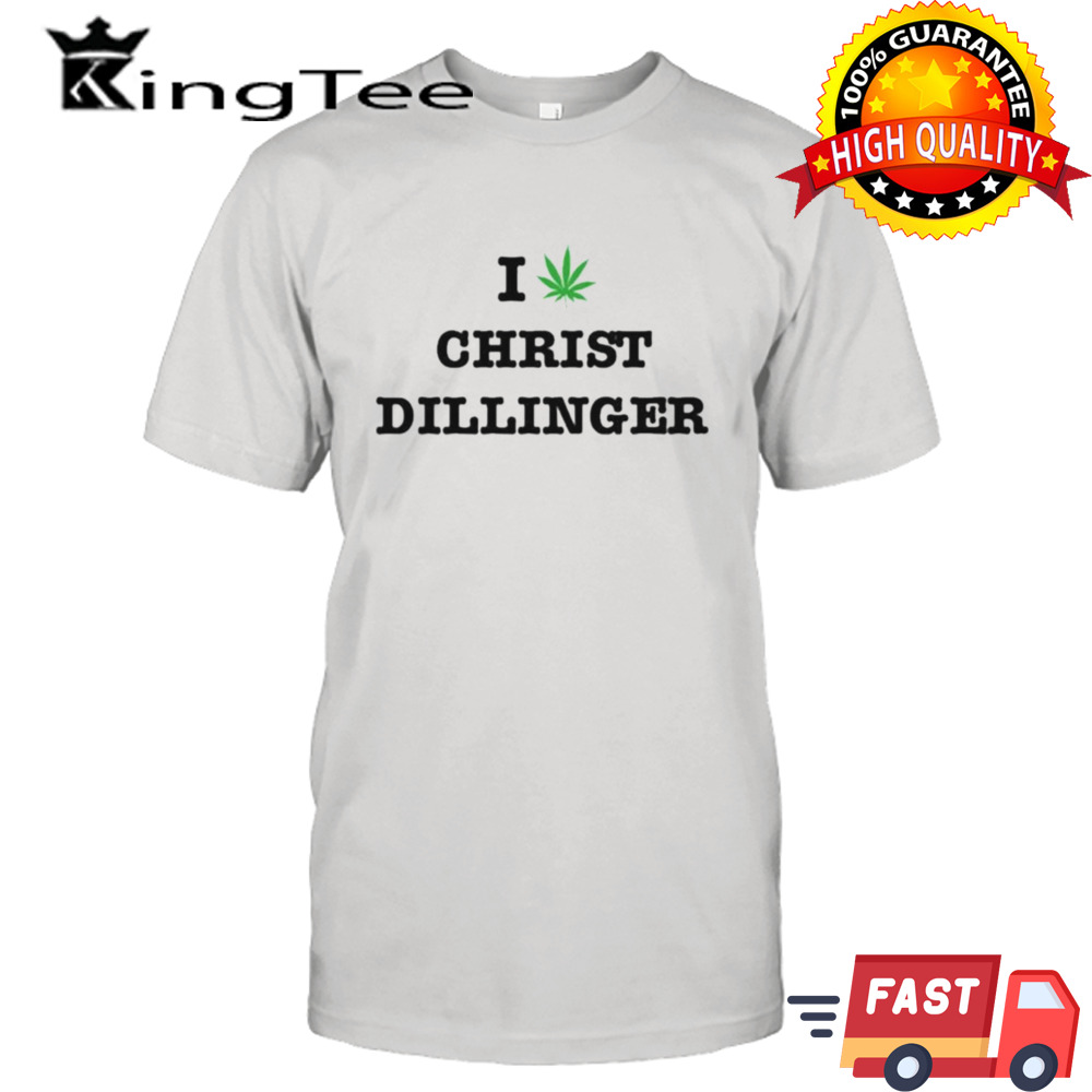 I Weed Christ Dillinger T-shirt