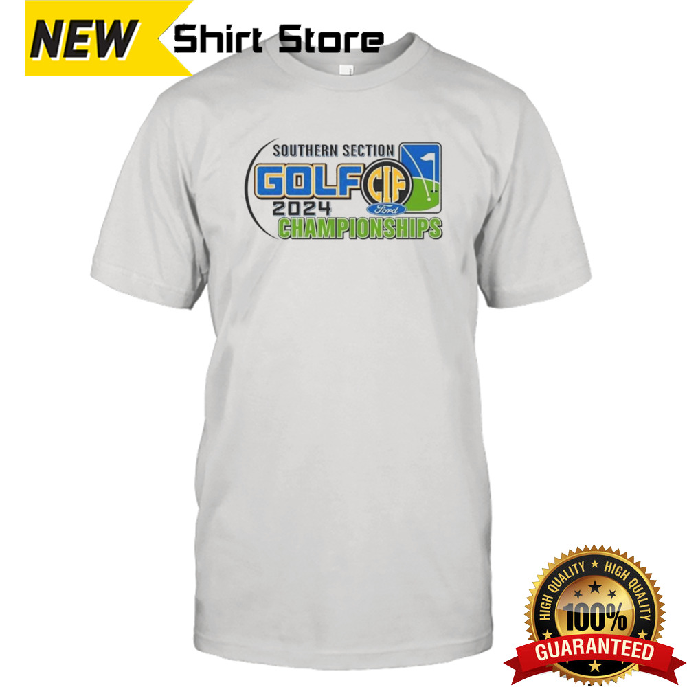 2024 Cif Southern Section Gofl Championships T-shirt