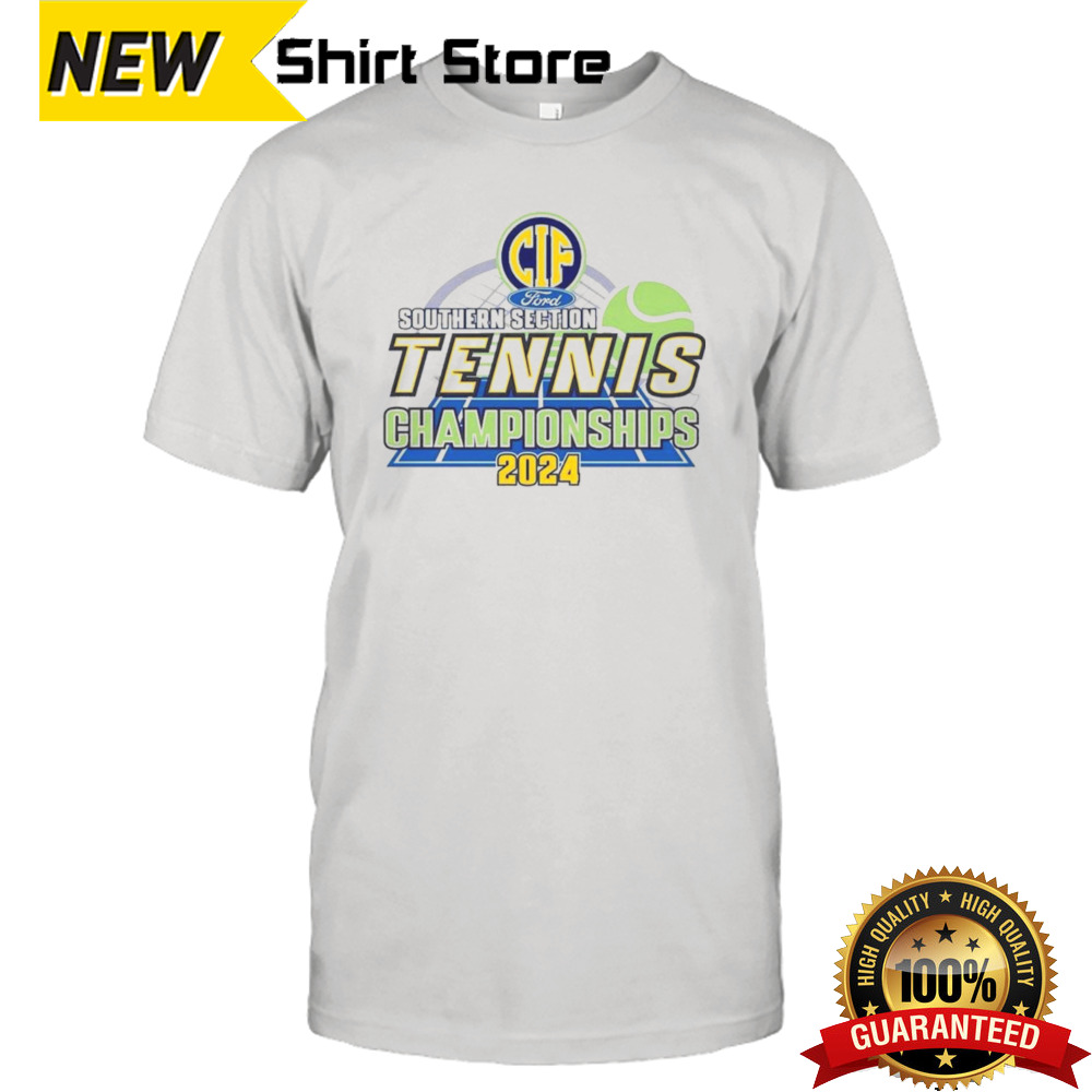 2024 Cif Southern Section Tennis Championships T-shirt