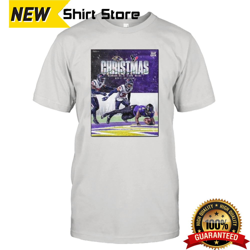 Baltimore Ravens Will Face Houston Texans On Their Christmas Game In New Season NFL 2024 T-Shirt