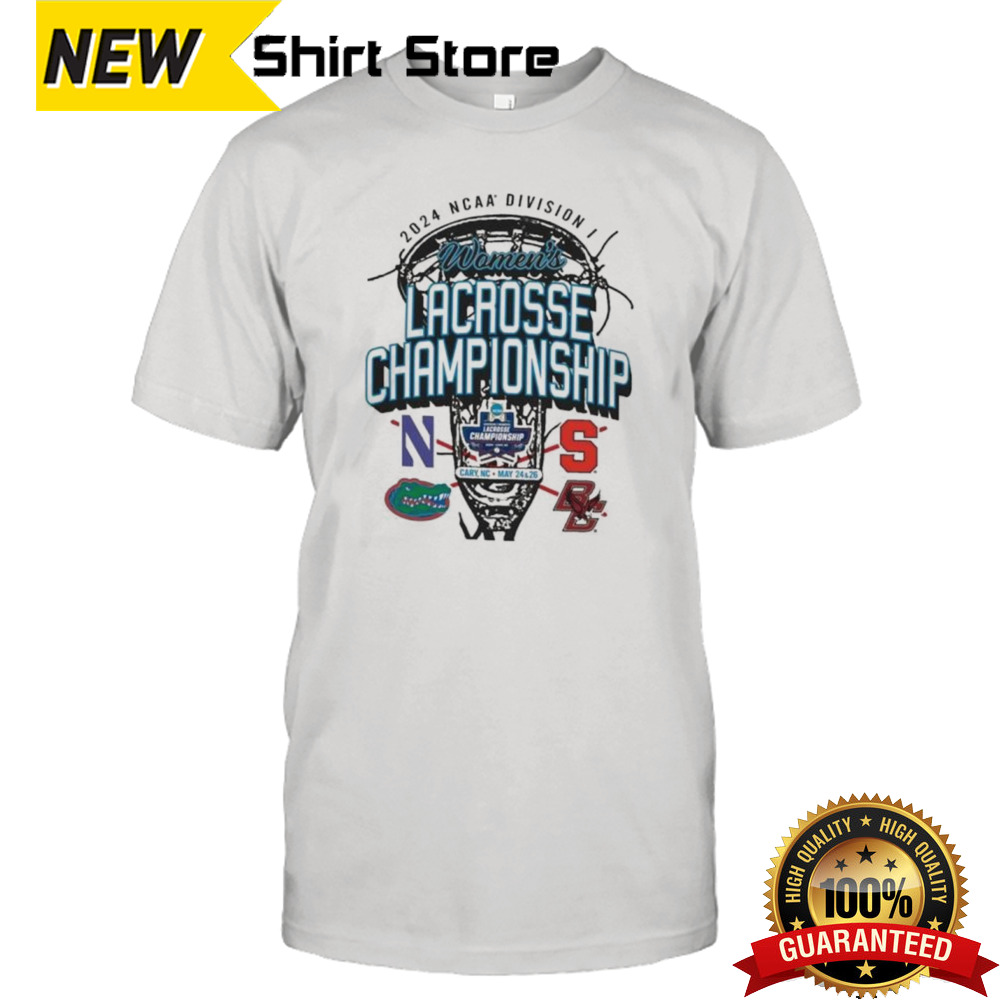 Cary, NC 2024 NCAA Division I Women’s Lacrosse Championship May 24 & 26 shirt