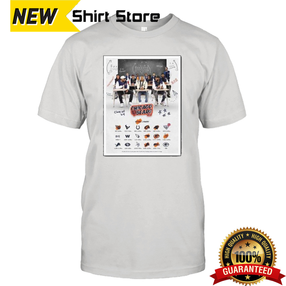 Chicago Bears Announced Their New Season NFL 2024 Schedule With Class Of 24 Poster T-Shirt