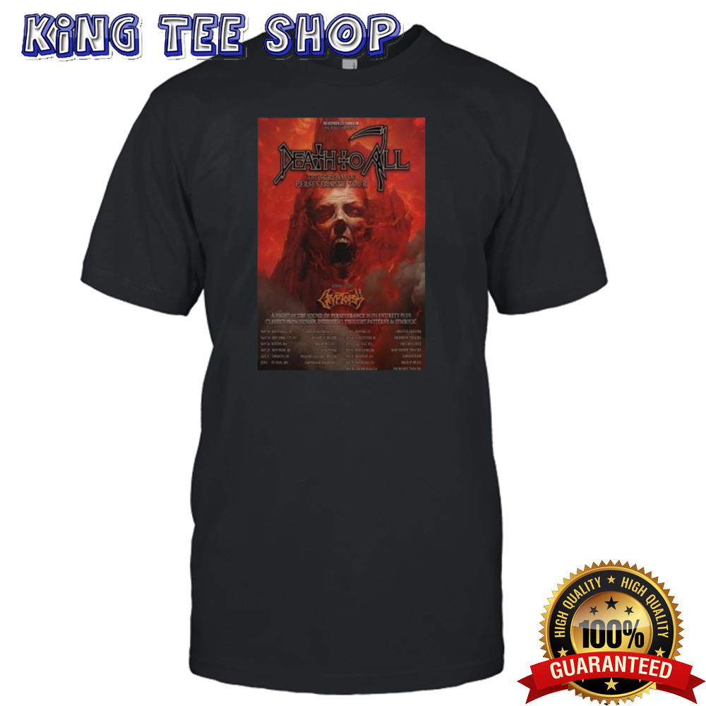Death To All The Cream Of Perseverance Tour 2024 Poster shirt