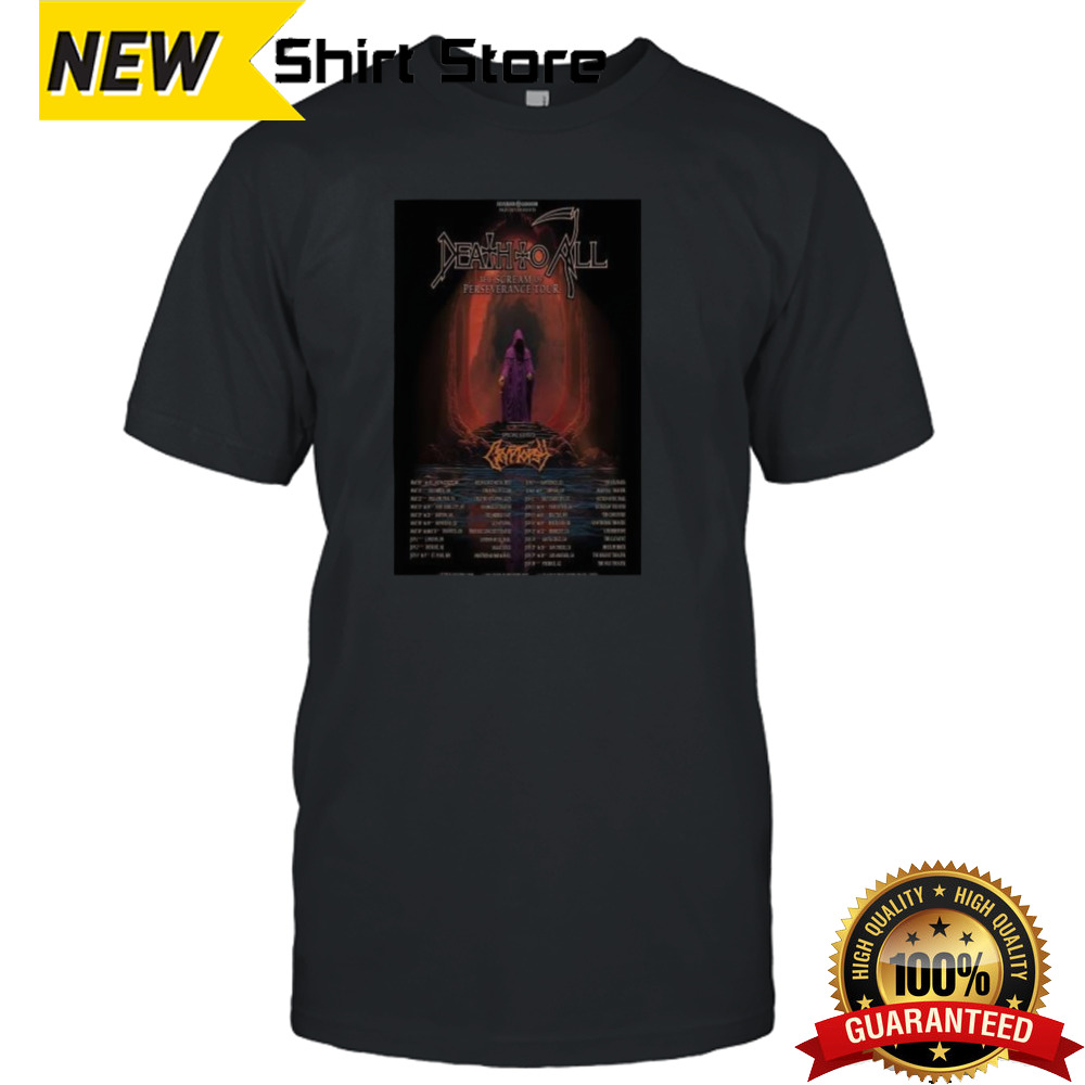 Death To All Tour 2024 The Cream Of Perseverance Poster  shirt