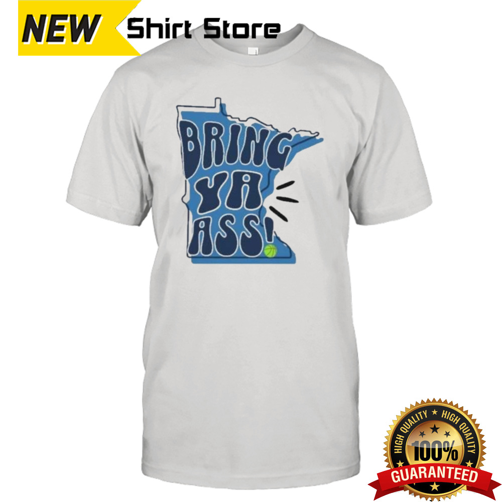 Official Timberwolves Bring Ya Ass 2024 Playoff shirt