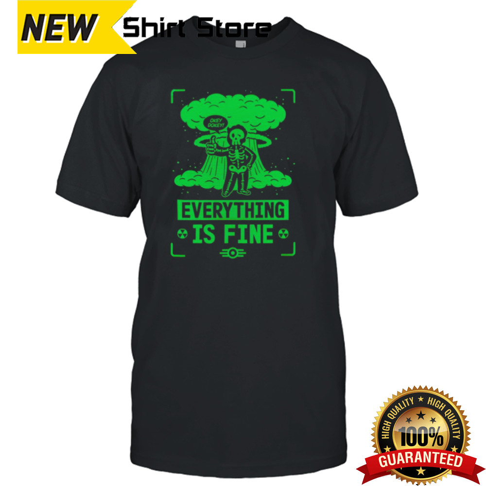 Skeleton okey dokey everything is fine shirt