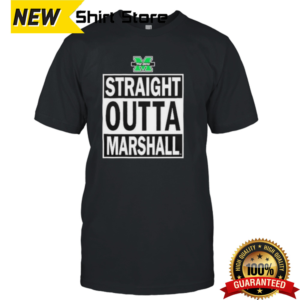 Straight Outta Marshall University Thundering Herd Shirt