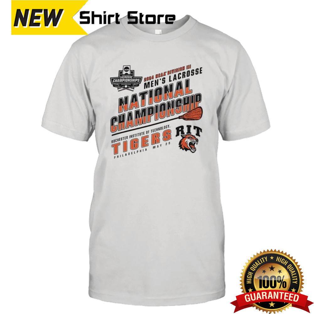 RIT Tigers 2024 NCAA Division III Men’s Lacrosse Championship shirt