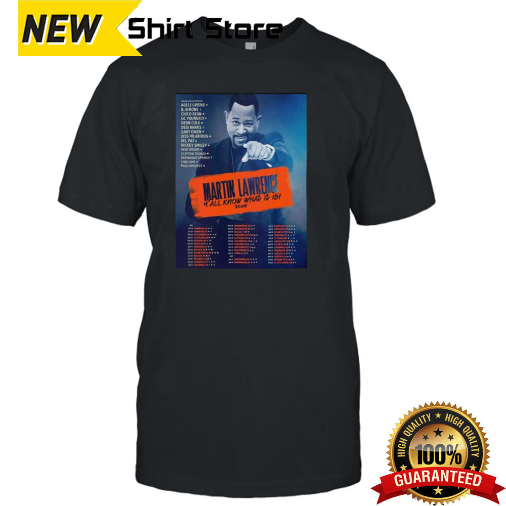 Martin Lawrence Y’all Know What It Is Tour 2024 Schedule List Date T-Shirt