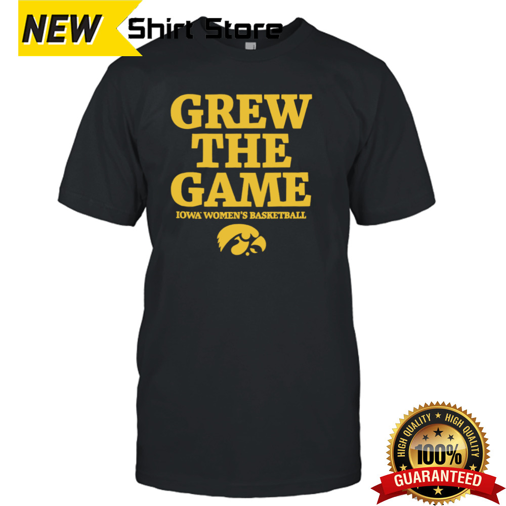 Iowa Hawkeyes women’s basketball grew the game shirt