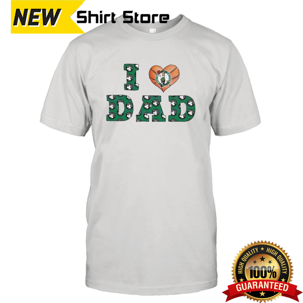 Retro I Love Dad Boston Celtics 2024 Shirt