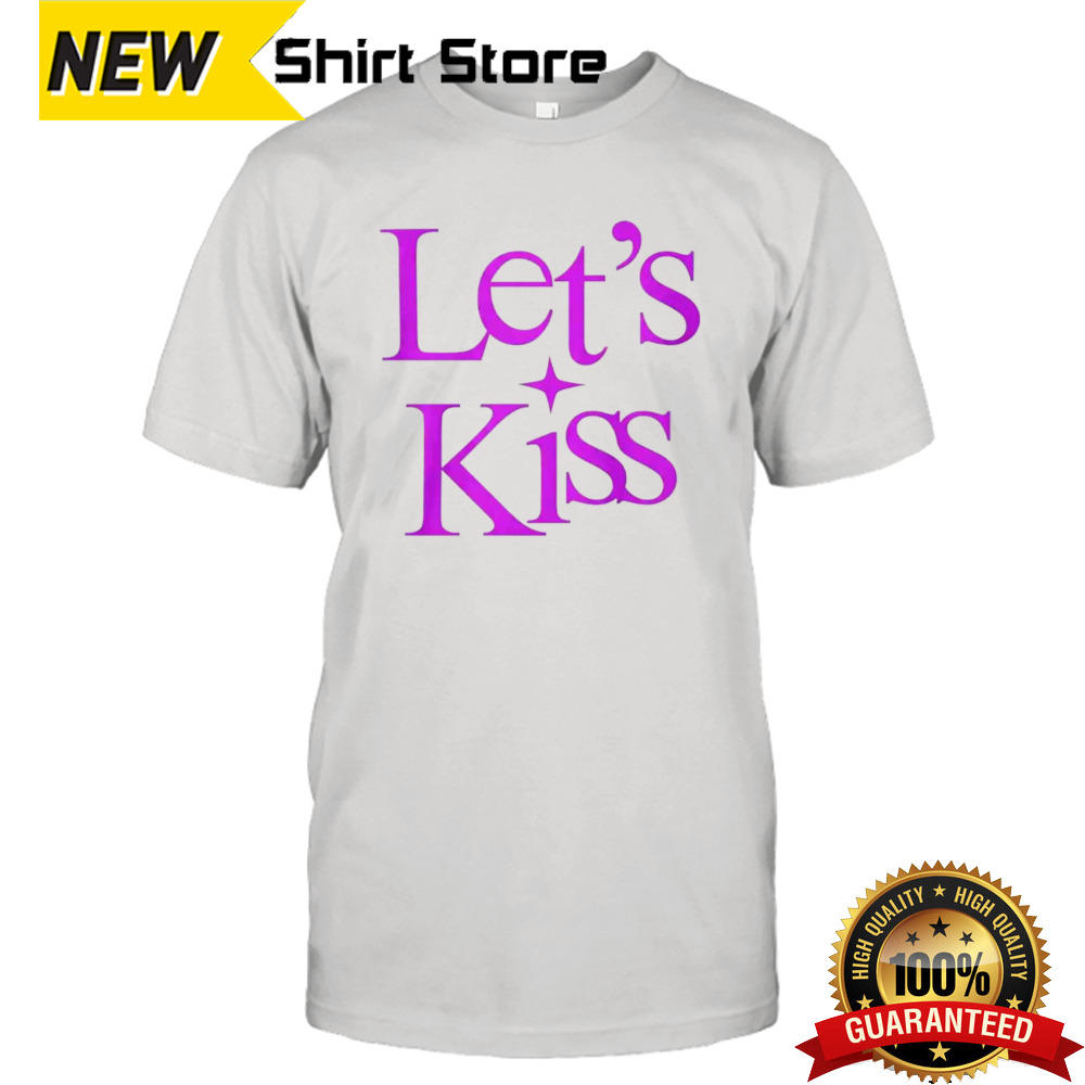 Let’s kiss shirt