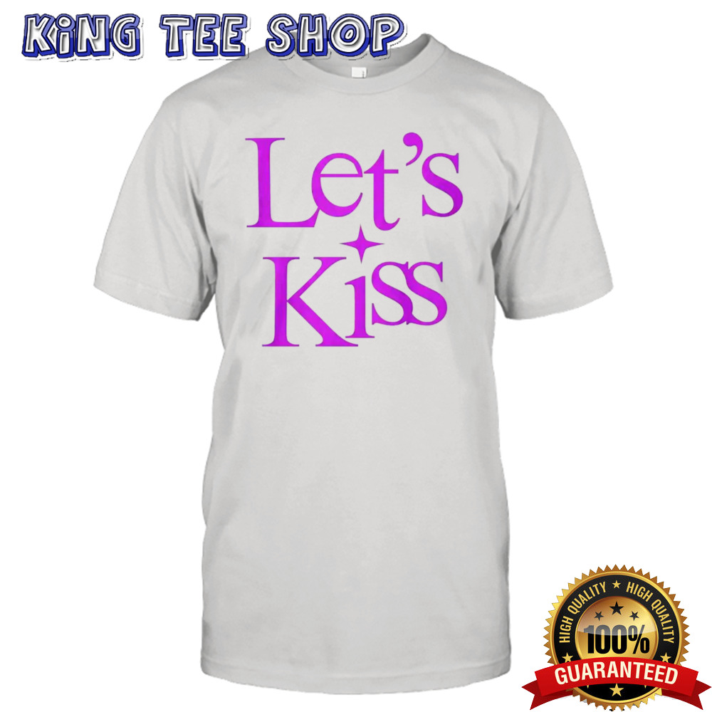 Let’s kiss shirt