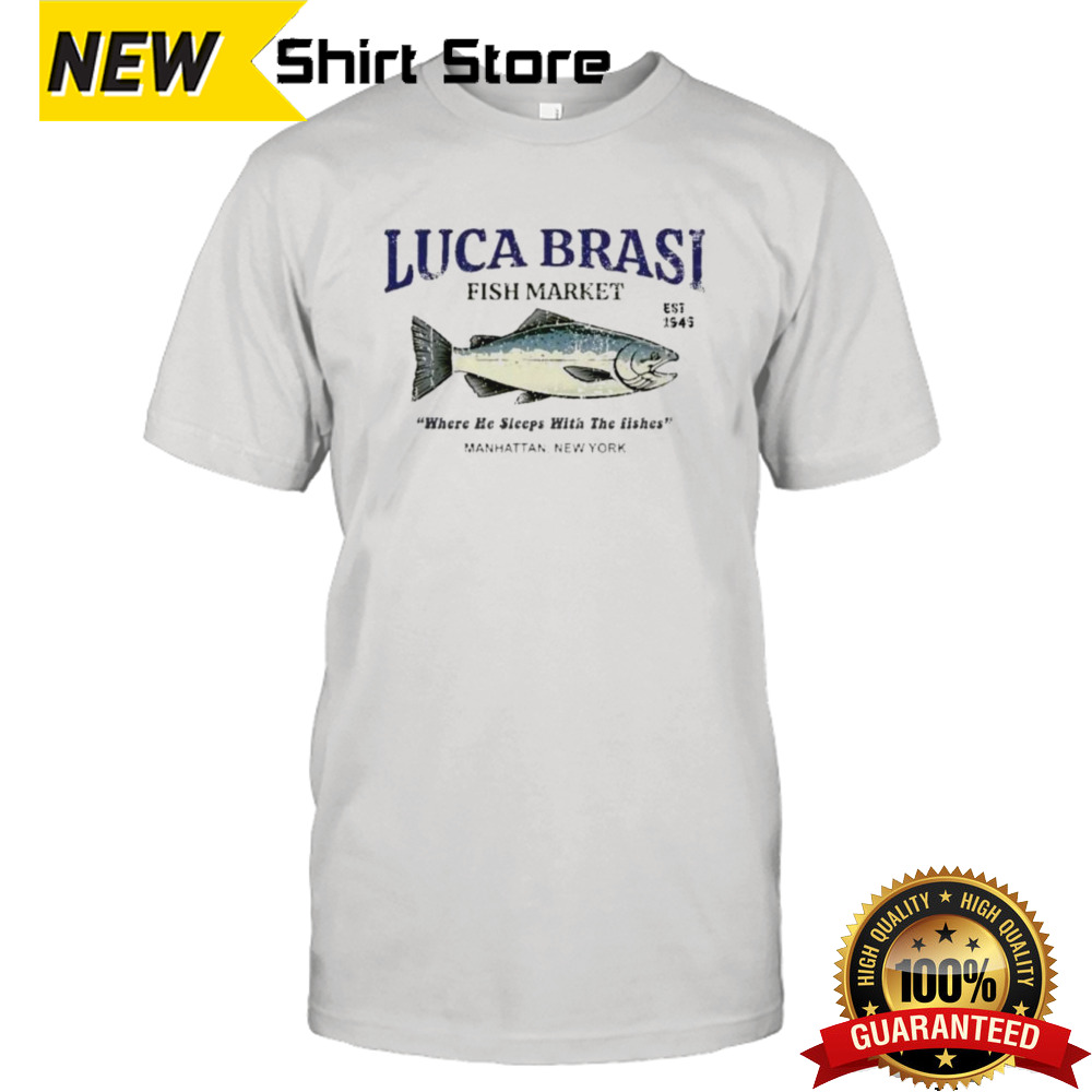 Official Luca Brasi Fish Market The Godfather Est 1945 Fishing Shirt