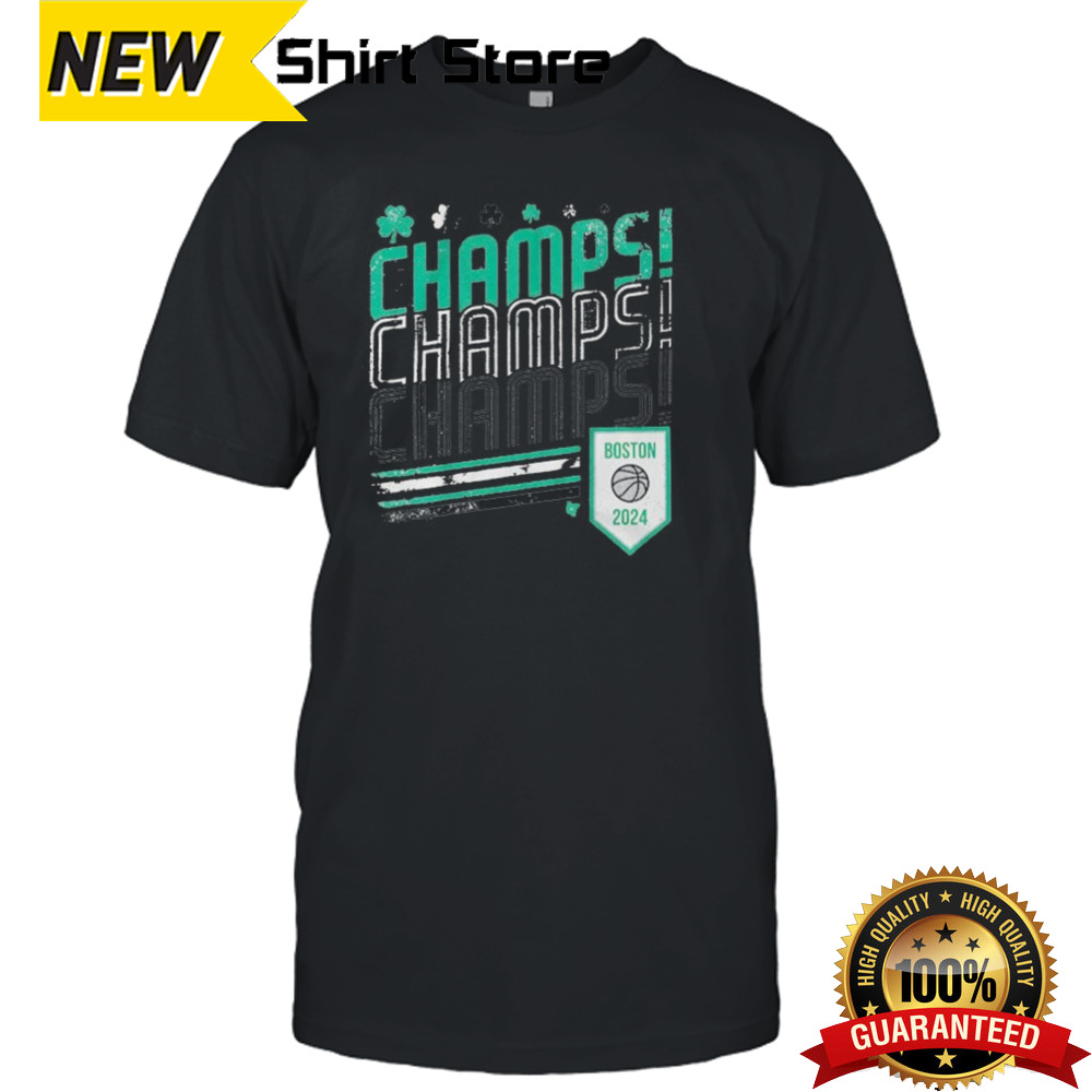 Boston Basketball 2024 Champs Champs Champs Shirt