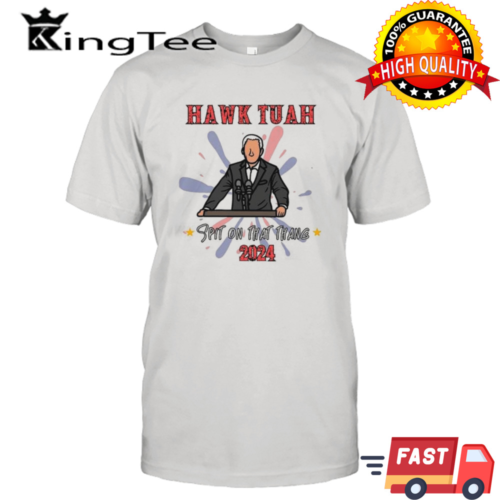 Joe Biden Hawk Tuah Spit on That Thing 2024 shirt