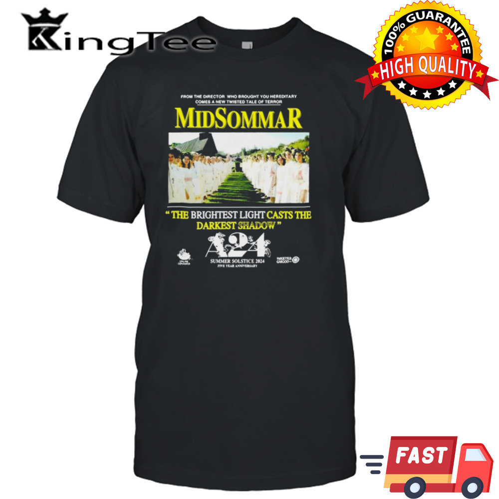 Summer Solstice 2024 MidSommar The Brightest Light Casts The Darkest Shadow shirt