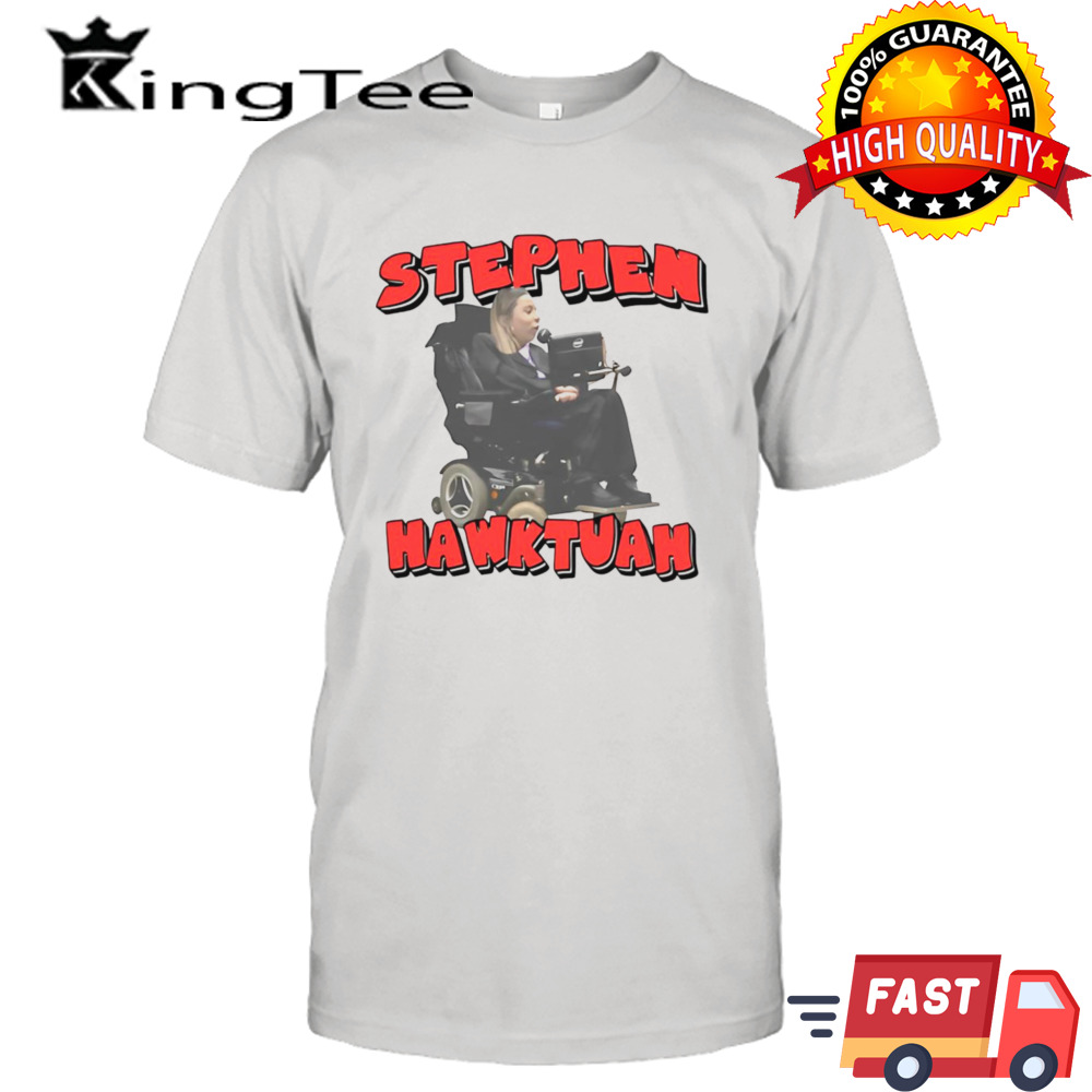 Stephen Hawk Tuah meme shirt