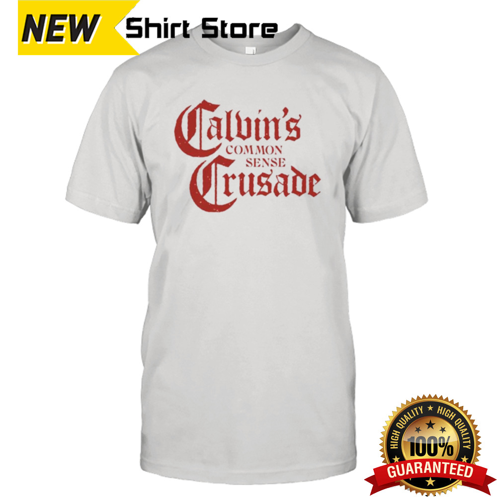 Calvins Common Sense Crusade T-shirt