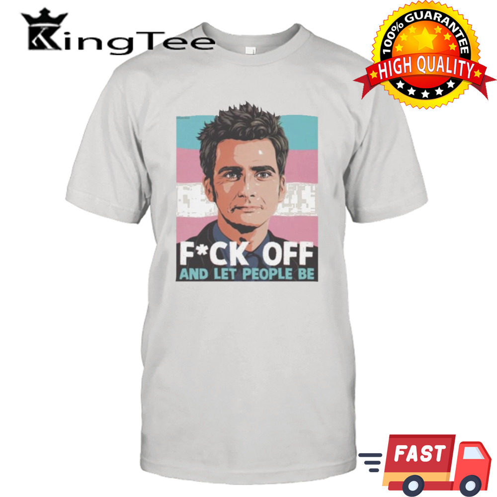 David Tennant Fuck Off And Let People Be T-shirt