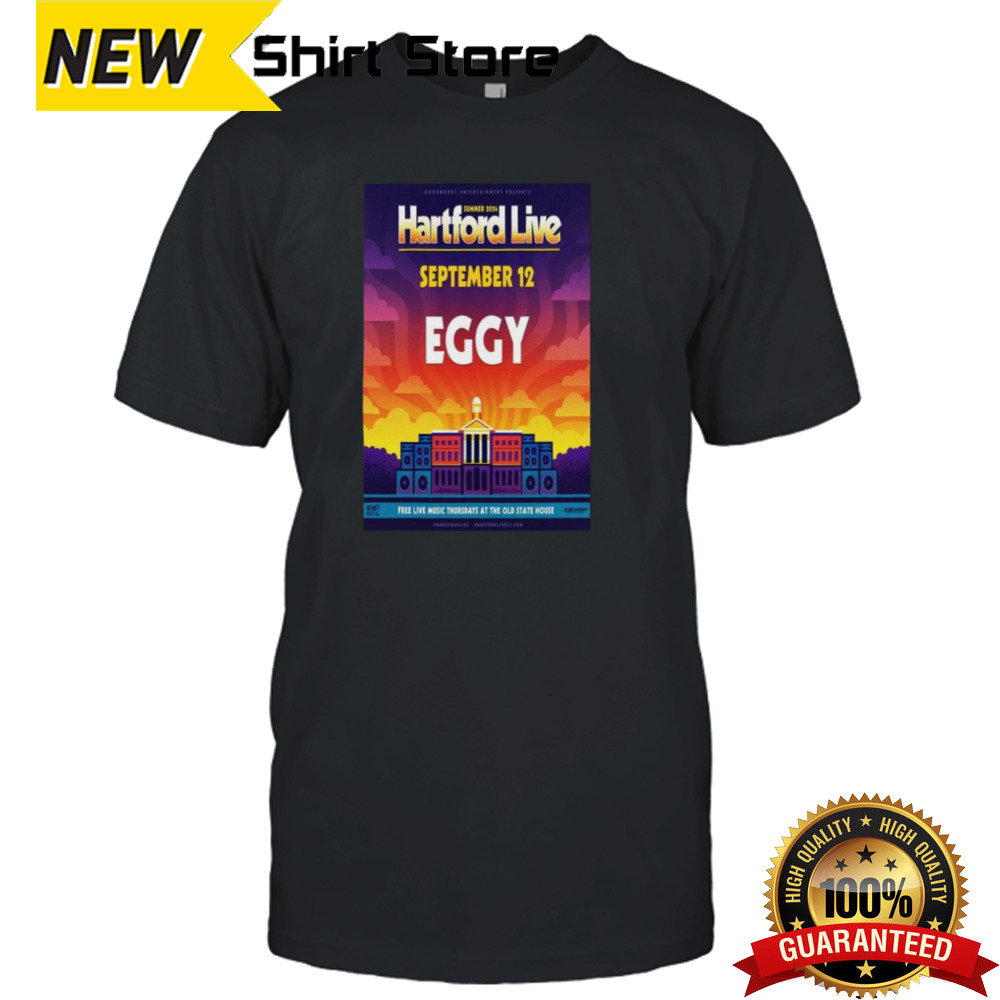 Eggy The Old State House Hartford CT September 12 2024 Poster Shirt