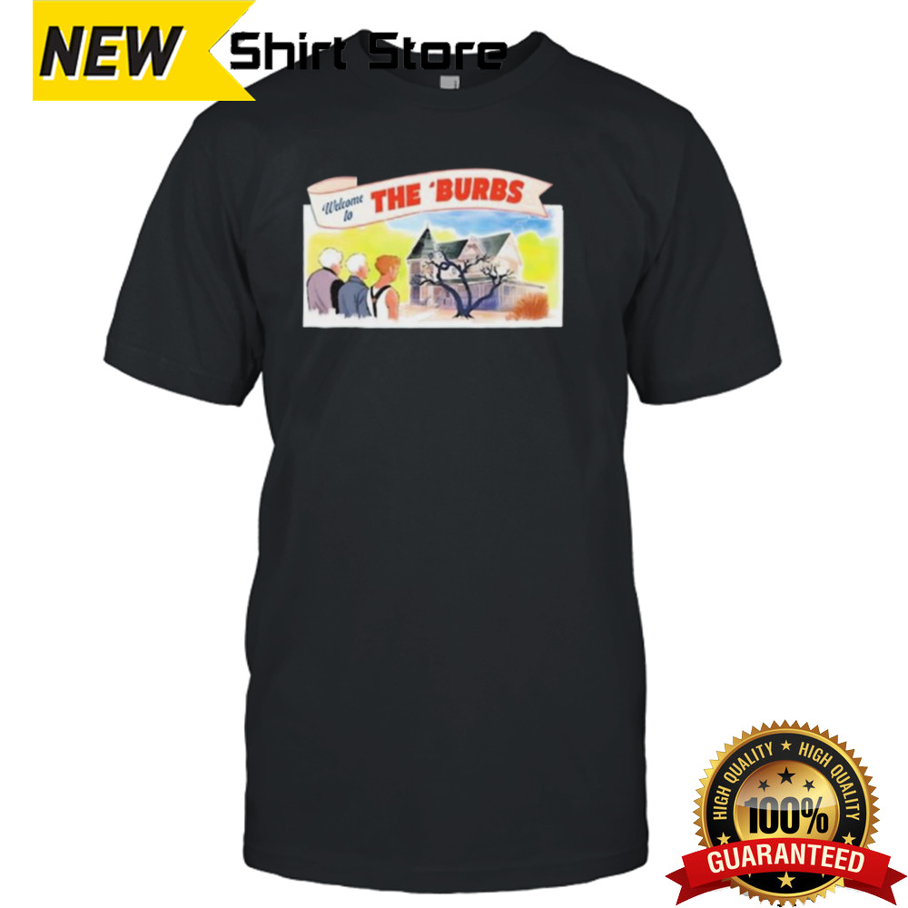 Fright-Rags Welcome To The ‘Burbs shirt