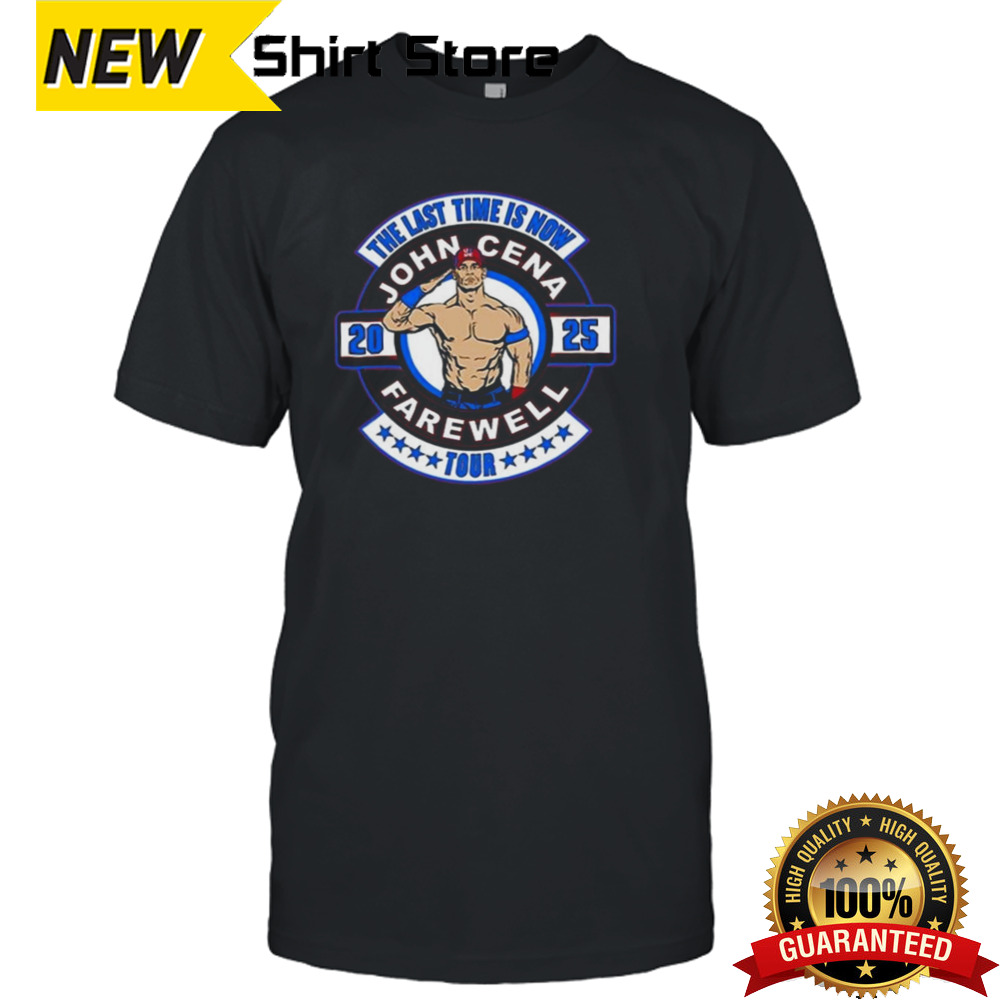 The Last Time Is Now John Cena 2025 FareWell Tour T-shirt