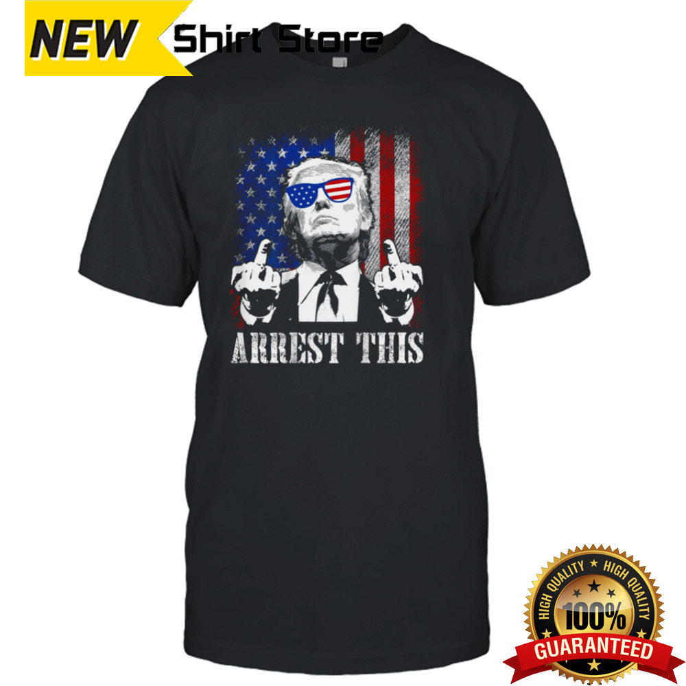 Arrest This Trump 2024 Us American Flag shirt