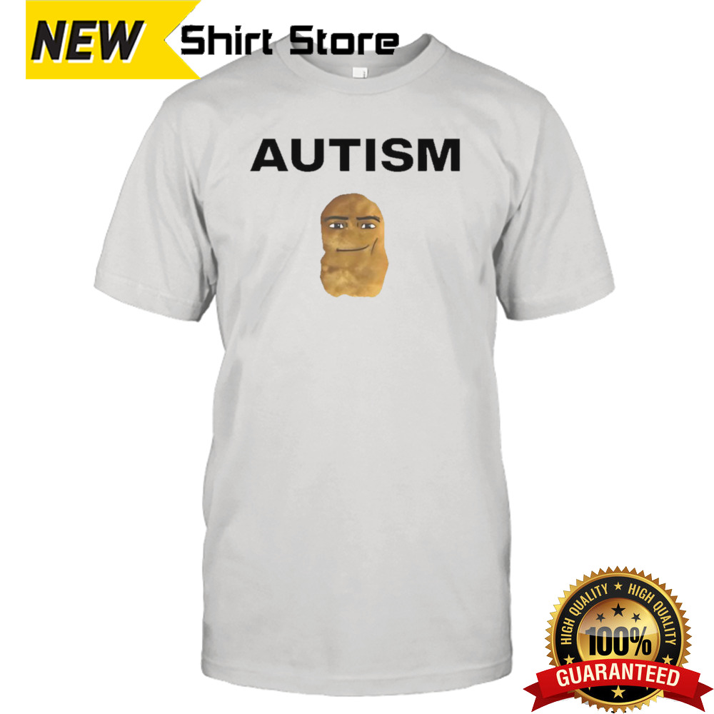 Autism Nugget shirt