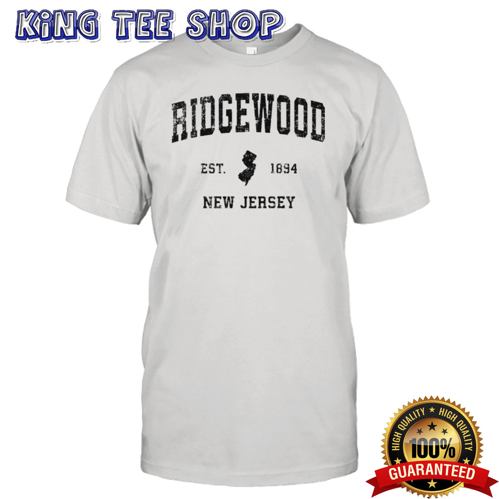 Ridgewood New Jersey Nj Vintage Established Sports Design Shirt