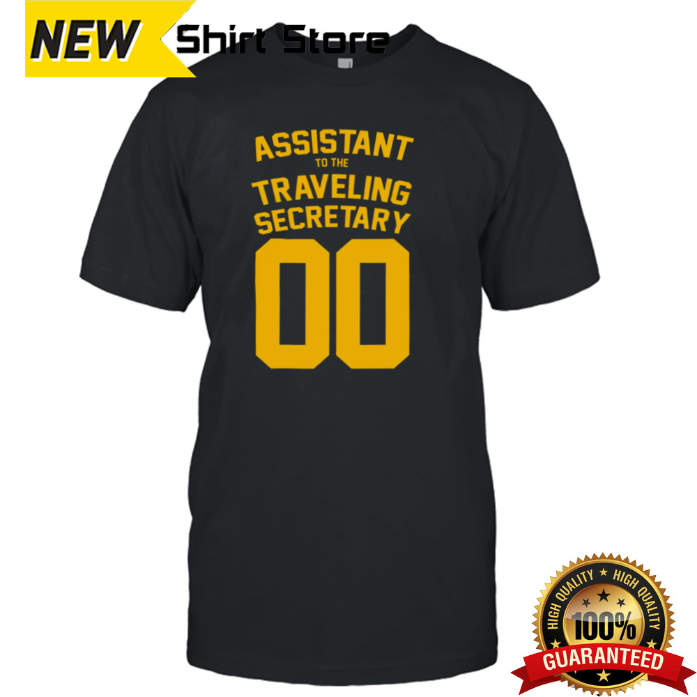 Assistant To The Traveling Secretary 00 Shirt