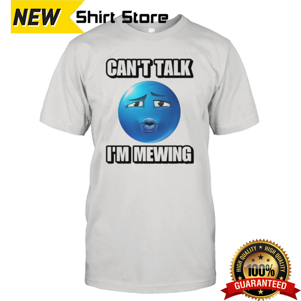 Can’t Talk IM Mewing Ooh Blue Emoji T-shirt