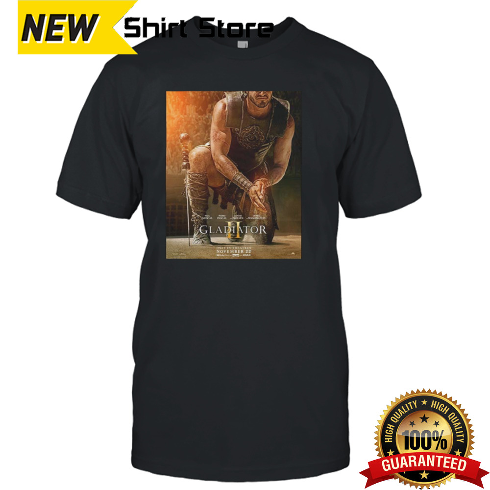 Gladiator II Only In Theateres November 22 Classic T Shirt