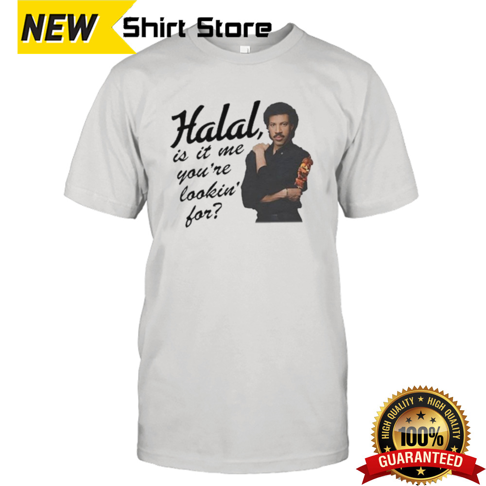 Lionel Richie Halal Is It Me You’re Lookin’ For T-shirt