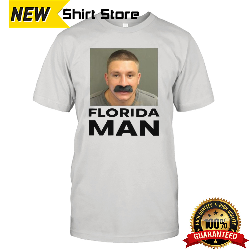 Stevewilldoit Mugshot Florida Man T-shirt