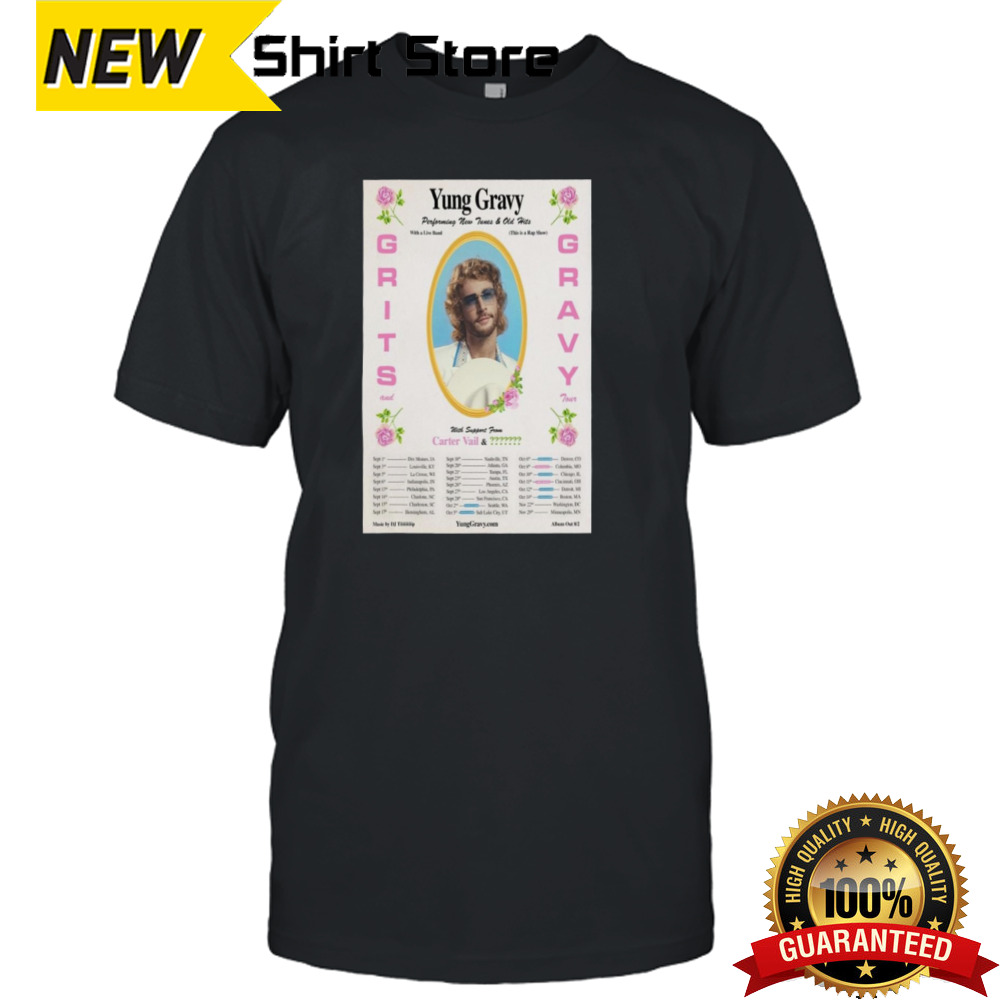 The Grits & Gravy Tour 2024 Yung Gravy Poster Shirt