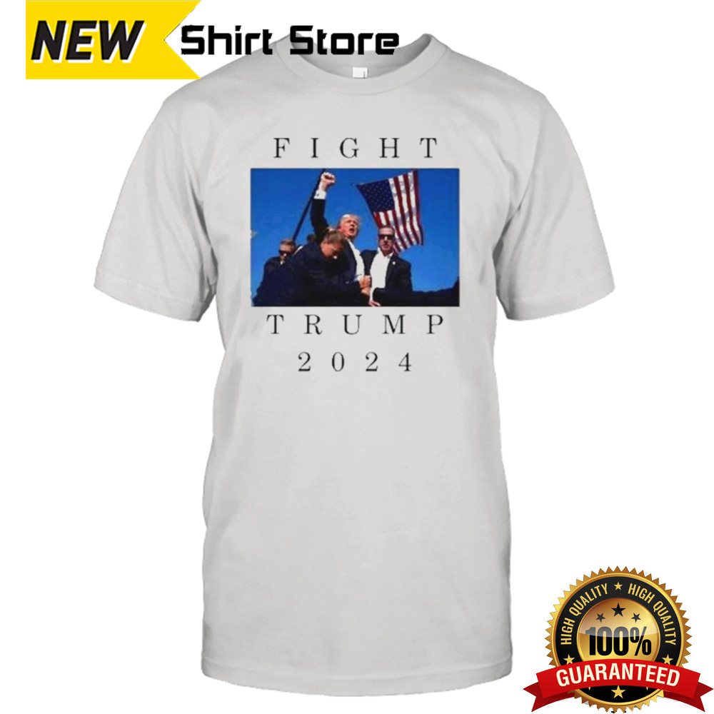 Fight Trump 2024 Shooting Demolition Ranch shirt