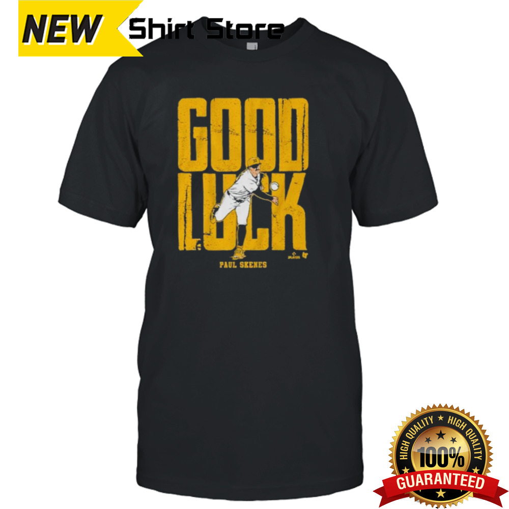 Paul Skenes Good Luck 2024 Shirt