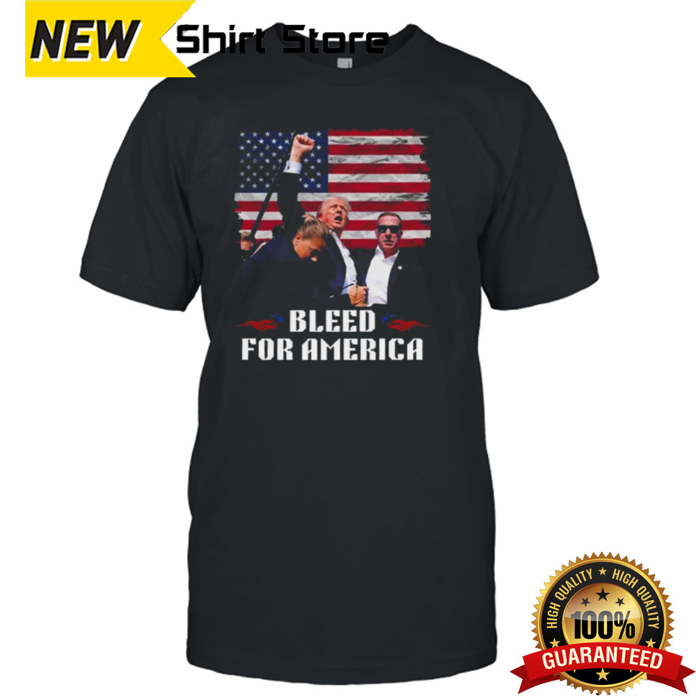 President Trump 2024 Bleed For America T-shirt