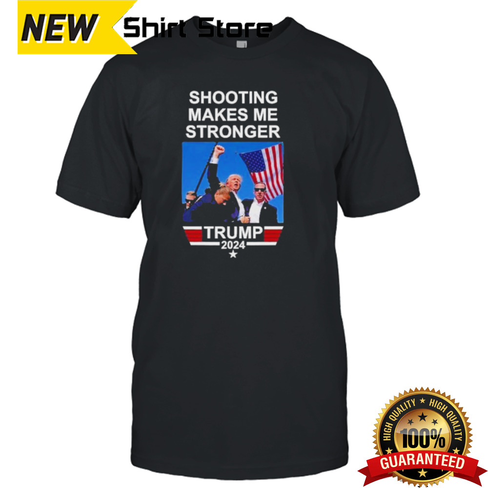 Trump Shooting Makes Me Stronger Trump Pennsylvania 2024 T-Shirt