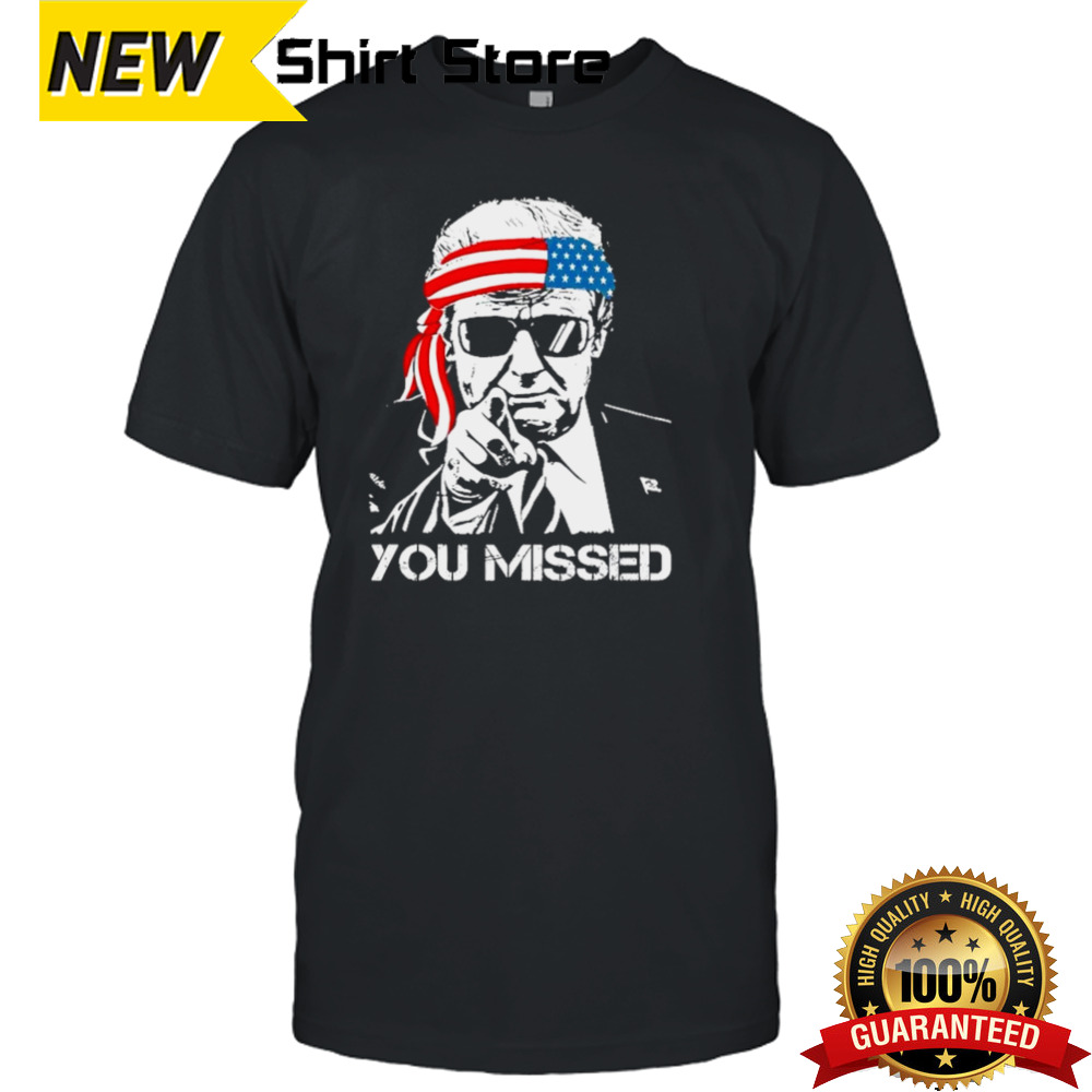 Trump You Missed Middle Finger 24 Vote Trump T-Shirt