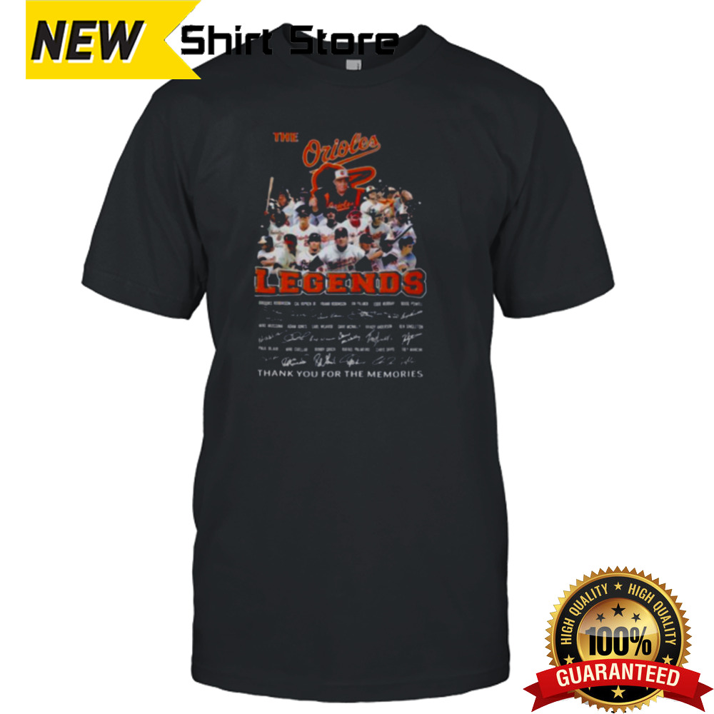 Baltimore Orioles Legends Signature Thank You For The Memories T Shirt